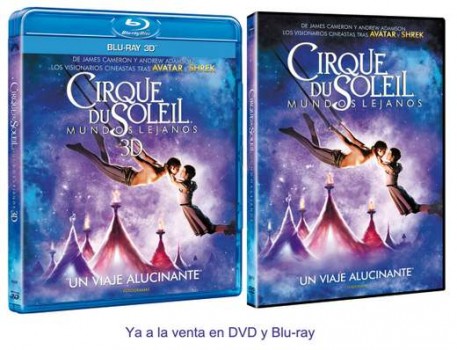 Clip Exclusivo de “Cirque Du Soleil”. La Magia del Circo del Sol también en 3D