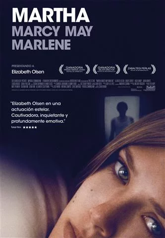 Martha Marcy May Marlene.