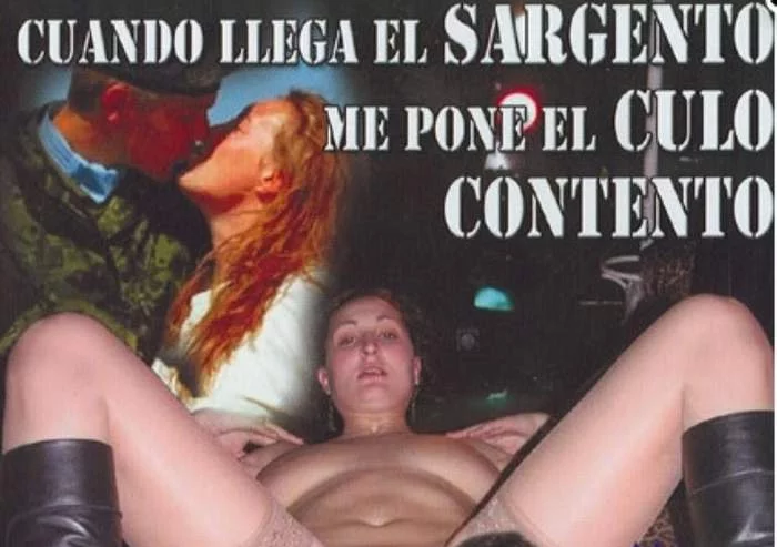 cuando-llega-el-sargento-me-pone-el-culo-contento-cartel