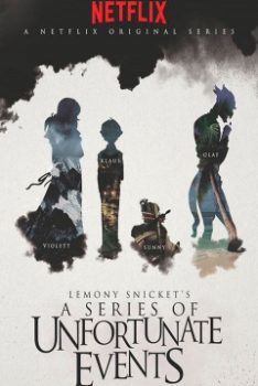 Cartel serie "Una Serie de Catastróficas Desdichas"