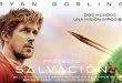 «Proyecto Salvación». Como de otro planeta