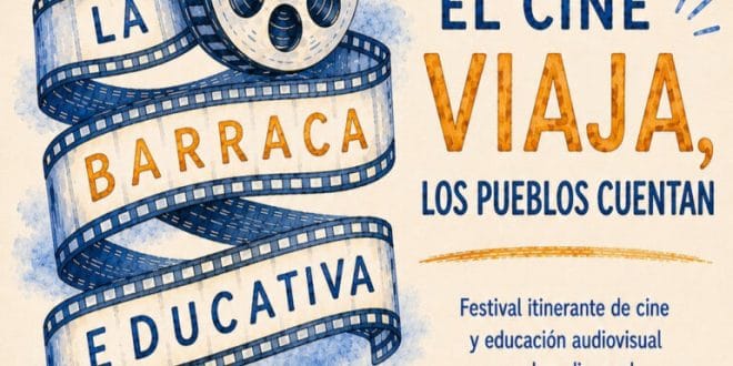 La Barraca Educativa presenta su gira cultural por 15 pueblos españoles