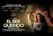 ‘El Ser Querido’. Cine con esencia
