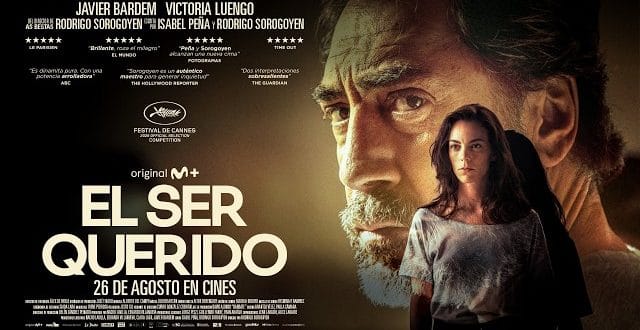 ‘El Ser Querido’. Cine con esencia